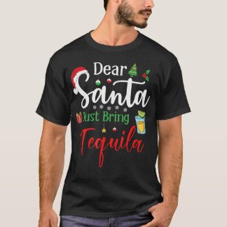 Lieve Kerstman Breng gewoon Tequila Grappig Drink  T-shirt