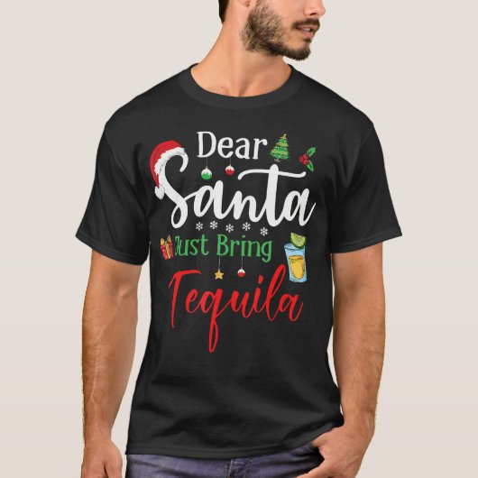 Lieve Kerstman Breng gewoon Tequila Grappig Drink T-shirt (Voorkant)