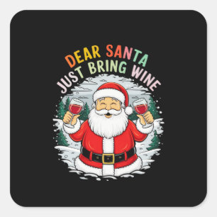 Lieve Kerstman, breng gewoon wijn grappig kerstcad Vierkante Sticker