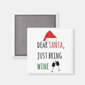 Lieve kerstman, breng gewoon Wine Funny Kerstmis m Magneet (Voorkant / Achterkant)