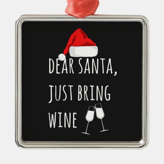 Lieve kerstman, breng gewoon Wine Funny Kerstmis m Metalen Ornament (Voorkant)