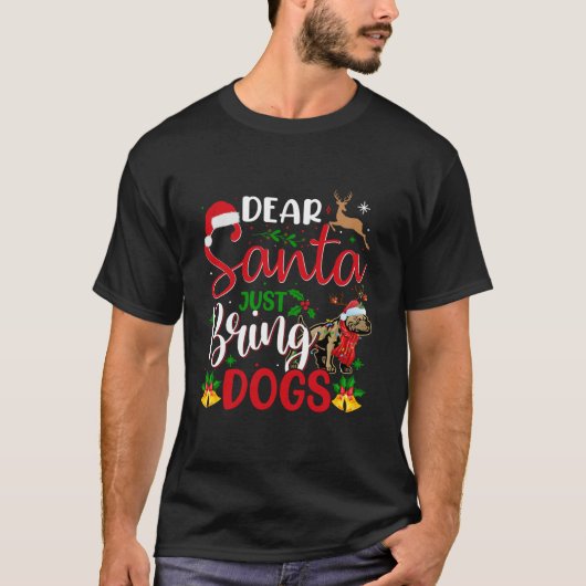 Lieve Kerstman Breng Honden Kerstmis Kerstmis Pitb T-shirt (Voorkant)