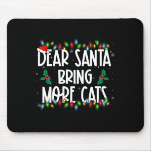 Lieve Kerstman Breng Meer Katten Kerstmis PJS Fami Muismat
