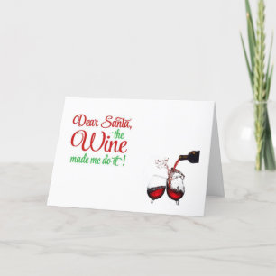 LIEVE KERSTMAN, DE "WIJN" HEEFT ME DAT LATEN DOEN! FEESTDAGEN KAART