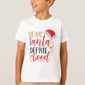 Lieve kerstman. Definieer Goede Kerstmis T-shirt (Voorkant)
