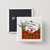 Lieve Kerstman... definieer Naughty. Vierkante Button 5,1 Cm (Voorkant /achterkant)