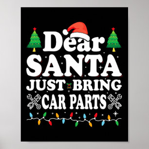 Lieve kerstman gewoon brengen auto-onderdelen leuk poster