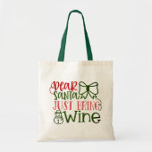 Lieve kerstman, haal gewoon wijn met moderne typog tote bag (Voorkant)