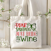 Lieve kerstman, haal gewoon wijn met moderne typog tote bag