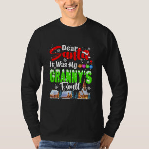 Lieve kerstman, het was de Fault Santa Naughty van T-shirt
