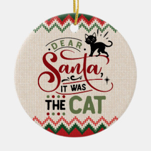 Lieve kerstman, het was de kat - grappige kerst keramisch ornament