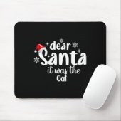 Lieve kerstman, het was de kat grappige kerst muismat (Met muis)