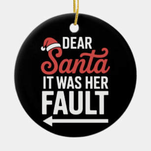 Lieve Kerstman, het was haar schuld kerstpaar Xmas Keramisch Ornament