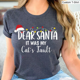 Lieve kerstman het was mijn kat's schuld grappige  t-shirt