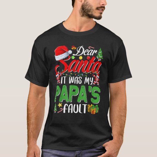 Lieve Kerstman, het was mijn vaders schuld Kerst t T-shirt (Voorkant)