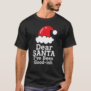 Lieve Kerstman Ik Ben Braaf~ish Kerst Groet T-shirt