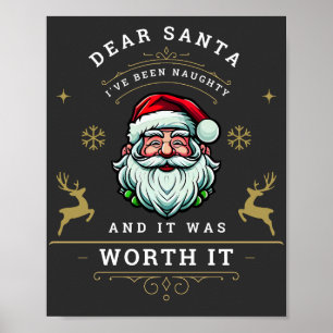 Lieve kerstman, ik ben onaughty geweest en het was poster