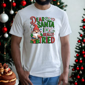 Lieve Kerstman, ik heb echt een grappige kerstgnoo T-shirt