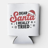 Lieve Kerstman, ik heb echt kerstmis geprobeerd Blikjeskoeler (Voorkant)