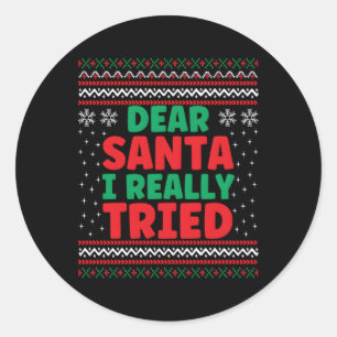 Lieve kerstman, ik heb echt lelijk geprobeerd ronde sticker