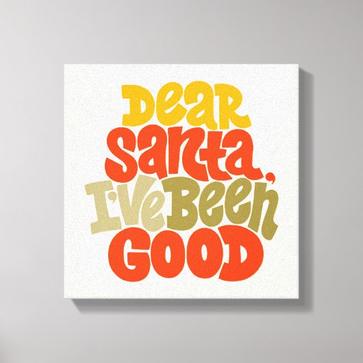 Lieve Kerstman, ik heb een goed ontwerp gemaakt Canvas Afdruk (Voorkant)