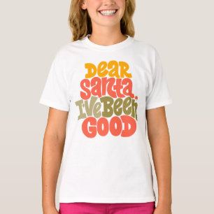 Lieve Kerstman, ik heb een goed ontwerp gemaakt T-shirt