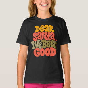 Lieve Kerstman, ik heb een goed ontwerp gemaakt T-shirt
