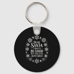 Lieve Kerstman, ik heb geprobeerd goed te zijn, ma Sleutelhanger