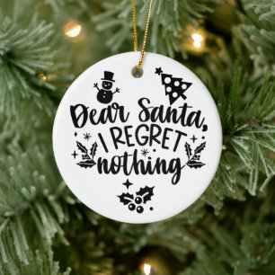 Lieve kerstman, ik heb spijt van niets moderns keramisch ornament