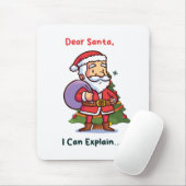 Lieve Kerstman, ik kan het uitleggen - Grappige ke Muismat (Met muis)