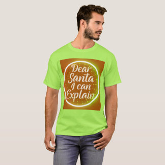Lieve Kerstman, ik kan het uitleggen – Grappige Ke T-shirt