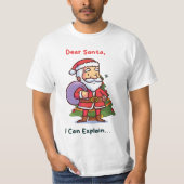 Lieve Kerstman, ik kan het uitleggen - Grappige ke T-shirt (Voorkant)