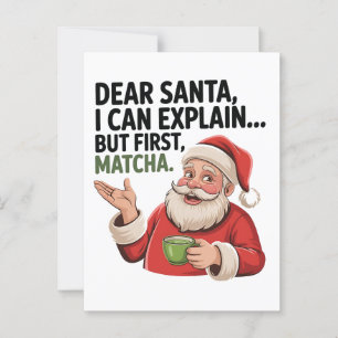 Lieve Kerstman, ik kan het uitleggen, maar de eers Briefkaart