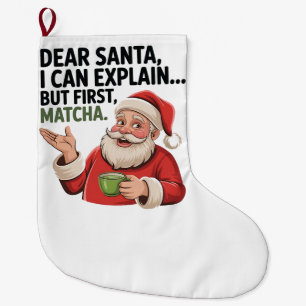 Lieve Kerstman, ik kan het uitleggen, maar de eers Grote Kerstsok
