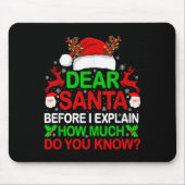 Lieve kerstman Ik kan uitleggen grappige kerst Shi Muismat (Voorkant)