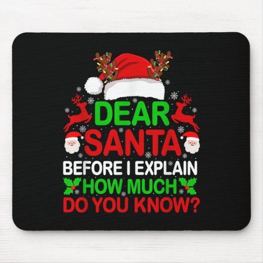 Lieve kerstman Ik kan uitleggen grappige kerst Shi Muismat (Voorkant)