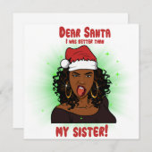 Lieve Kerstman Ik was beter dan mijn zusje Kerstmi Feestdagenkaart (Voorkant / Achterkant)