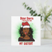 Lieve Kerstman Ik was beter dan mijn zusje Kerstmi Feestdagenkaart (Staand voorkant)