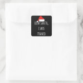 Lieve kerstman, ik was grappig met Kerstmis. Vierkante Sticker (Tas)