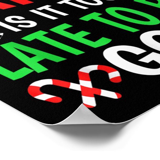 Lieve kerstman, is het te laat om goed te zijn.. poster (Hoek)