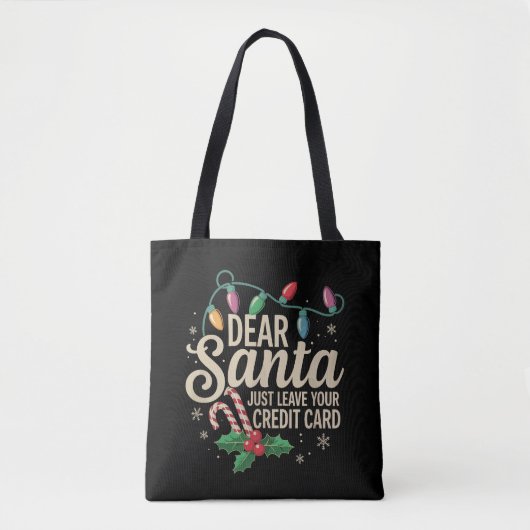 Lieve kerstman, laat gewoon je credit Kaart kerst  Tote Bag (Voorkant)