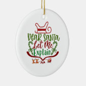 Lieve Kerstman, laat me de grappige Kerstman uitle Keramisch Ornament (Rechts)