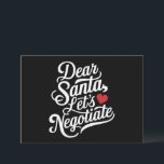 Lieve Kerstman Laten we onderhandelen Grappig kers Feestdagenkaart<br><div class="desc">Lieve Kerstman Laten we onderhandelen Grappig kerstcadeau</div>