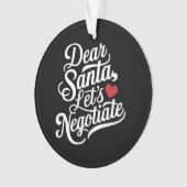 Lieve Kerstman Laten we onderhandelen Grappig kers Ornament (voorkant)