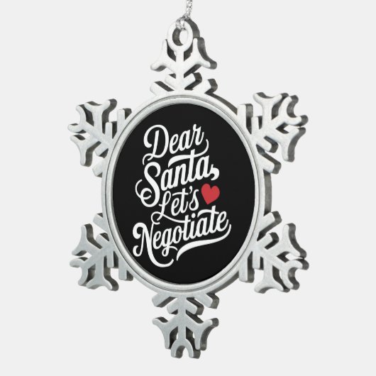 Lieve Kerstman Laten we onderhandelen Grappig kers Tin Sneeuwvlok Ornament (Rechts)