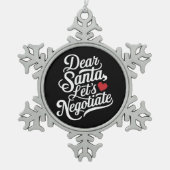 Lieve Kerstman Laten we onderhandelen Grappig kers Tin Sneeuwvlok Ornament (Voorkant)