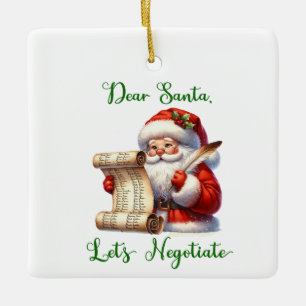 Lieve Kerstman Laten we onderhandelen Kerstmis Orn Keramisch Ornament