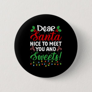 Lieve Kerstman, leuk om je te ontmoeten en snoep! Ronde Button 5,7 Cm