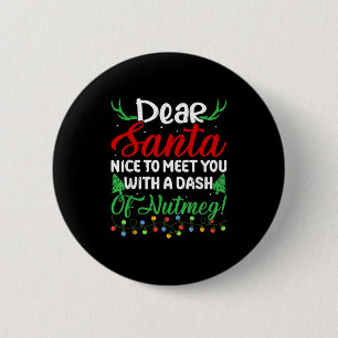 Lieve Kerstman, leuk om je te ontmoeten met een Da Ronde Button 5,7 Cm