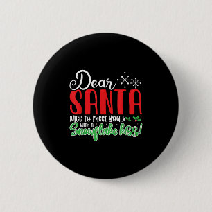 Lieve Kerstman, leuk om je te ontmoeten met een sn Ronde Button 5,7 Cm